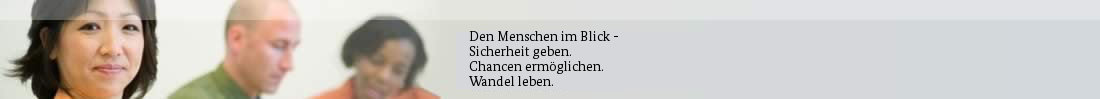 Den Menschen im Blick. Schützen. Integrieren.